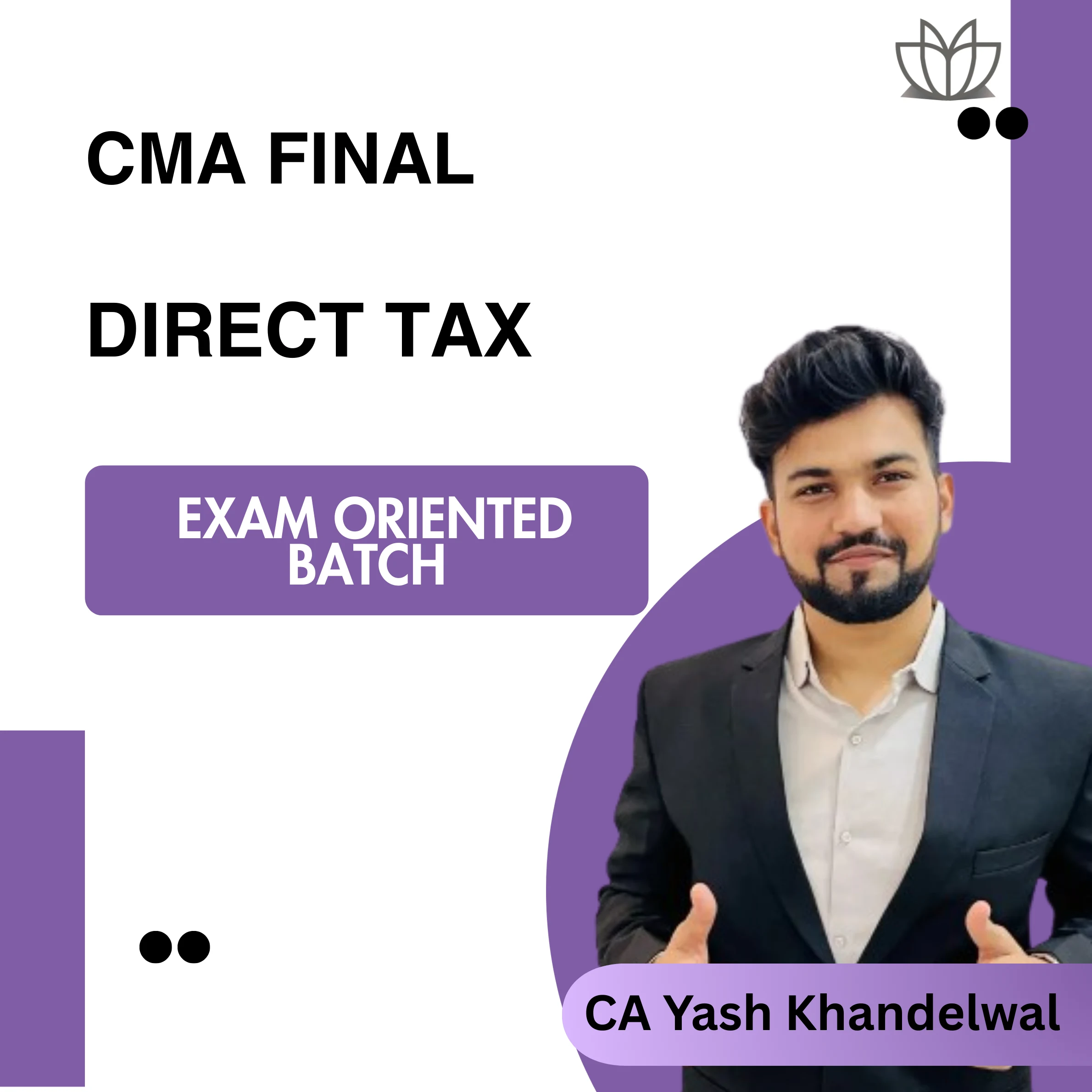 CA Final DT Exam Oriented Regular Batch for May26/Sept26/Jan27
